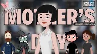 Mother's Day : Animated Brainrot Explanation | Class 11 CBSE.