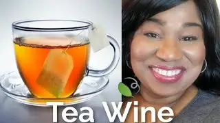 Tea Wine - Episode 23