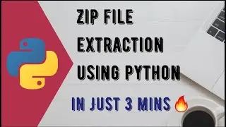 How to extract zip file using python|Zip file extraction using python|Extracting Zip archives[2020]
