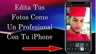 Edita Tus Fotos Como Un Profesional Con Tu iPhone