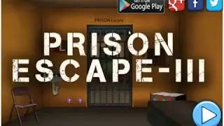 Prison Escape 3 || Walkthrough