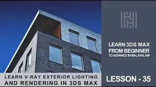 3Ds Max Tutorial Lesson 35 / Learn V-ray Exterior Lighting And Rendering In 3Ds Max