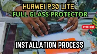 Huawei P30 lite Full Glue Glass Protection Installation