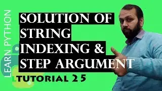 #25 Python Tutorial | String Indexing and Step Argument Exercise Solution (HINDI)