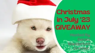 🌲 Christmas in July 23' GIVEAWAY 🎀 Hosted By @DanasWanderlustCrochet