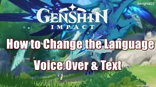 How to Change the Language in Genshin Impact – Voice Over & Text
