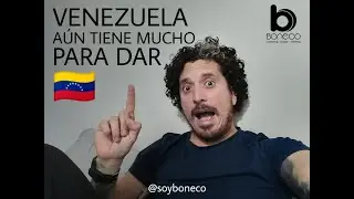 VENEZUELA AÚN TIENE MUCHO PARA DAR