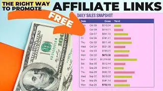The RIGHT WAY to Promote Affiliate Links (Free)