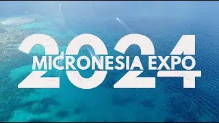 Announcement: Micronesia Expo 2024!