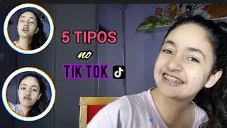 5 TIPOS DE PESSOAS NO TIK TOK | ISABELLY & AVENTURAS