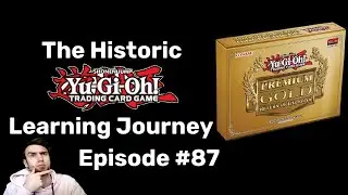 The Historic Yu-Gi-Oh! Learning Journey Episode #87 - PG: Return of the Bling