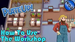 PlateUp! I Workshop Guide I Learning the Basics I Tutorial