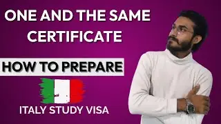 How to prepare ONE AND THE SAME CERTIFICATE for Visa process