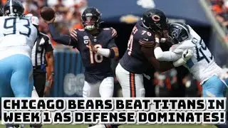 Chicago Bears BEAT Tennessee Titans 24-17! DEFENSE DOMINATES!