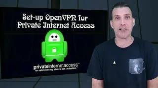 Private Internet Access with OpenVPN
