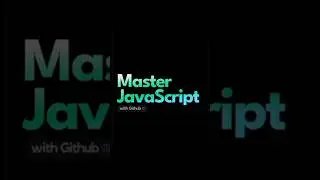 Master JavaScript (with GitHub) #programming #coding #javascript #github #masterjavascript #master
