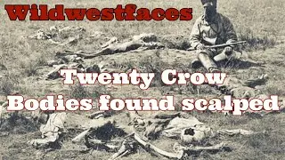 Twenty Crow bodies found scalped