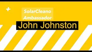 MEET OUR AMBASSADORS 4 - John Johnston From Solar Shine Australia