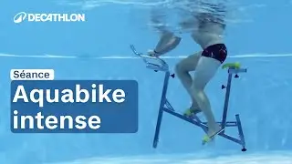 SÉANCE - Aquabike : Intense #1 💪 I Decathlon