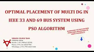 DOWNLOAD THE MATLAB CODE FOR OPTIMAL PLACEMENT OF MULTI DG IN 33 AND 69 BUS SYSTEM USING PSO