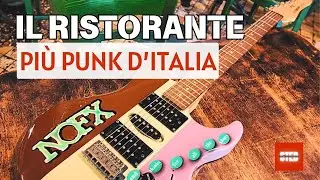Nel RISTORANTE più PUNK ROCK d'Italia