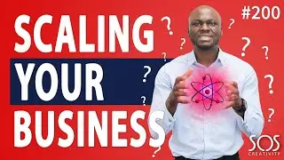 3 Secrets To Help You Scale Your Business - #200