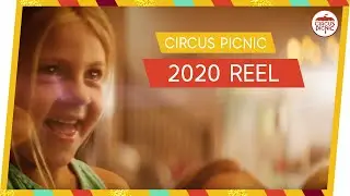 2020 REEL - CIRCUS PICNIC