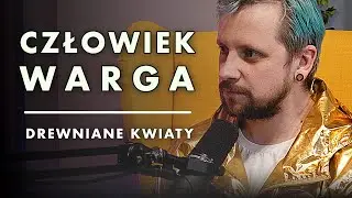 CZŁOWIEK WARGA o początkach w MTV, rapie, Tik-Toku, trendach i marzeniu ekranizacji 