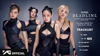 BLACKPINK DEADLINE MINI ALBUM  TRACKLIST 2026