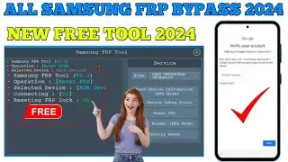 All Samsung FRP Byass 2024 Android 12/13/14 New Security, All Samsung Remove FRP 2024 One Click Tool
