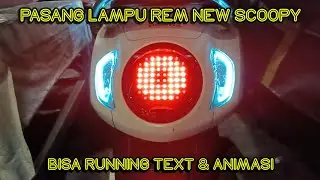 Motor SCOOPY mu Jadi Mewah jika di pasang lampu ini || Running Text dan Animasi