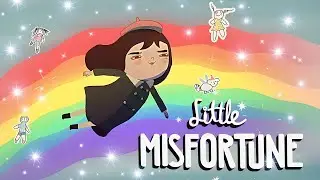 Stream ⪢ Little Misfortune #2