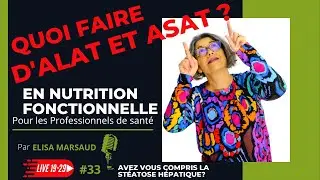 Quoi faire d’ALAT et ASAT