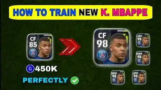 How to Train KYLIAN MBAPPÉ in PERFECT WAY eFootball 2024 Mobile | Training Guide & Tutorial
