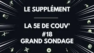 Le supplément de La 5e de Couv' - #18 - Sondage : mangas à suivre...
