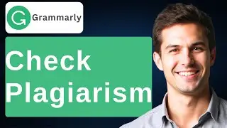 How To Check Plagiarism In Grammarly [2026 Guide]