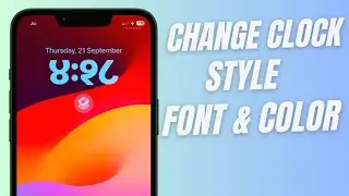 How to Change Lock screen Clock Style Resize Font and Colour on iPhone in iOS 17
