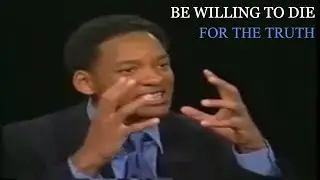 Will Smith on The Charlie Rose Show | Be Willing to Die for the Truth