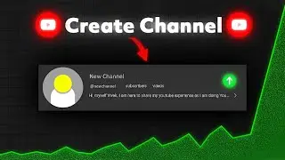 How to Create New YouTube Channel in 2024! (Full Process)