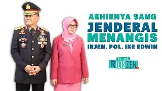 Akhirnya Sang Jenderal Menangis