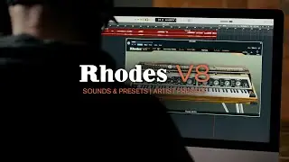 The Rhodes V8 Series | Sounds & Presets - Artist Presets