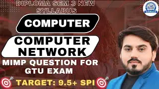COMPUTER NETWORK (CN) MIMP QUESTION FOR GTU EXAM || ALL UNIT || DIPLOMA SEM 3 COMPUTER 