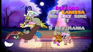 FNF Discord but Larissa and Lily sing it (8 Key Mania)