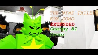 Nine Tailed Fox Song (Extended) (Gnarpy AI Cover/REGRETEVATOR X SCP)