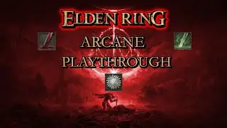 [Elden Ring] Arcane Build Playthrough pt.1 Limgrave