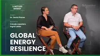 Global Energy Resilience with Schneider Electric & Upcell Alliance | The Li-MITLESS ENERGY Podcast