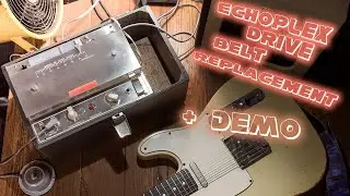Echoplex Analog Tape Delay Repair Drive Belt & Demo NO TALKING Demo starts at 9:38