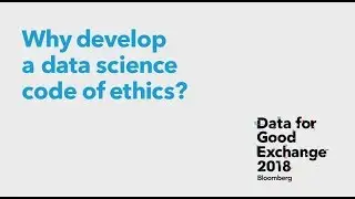 Why develop a data science code of ethics?