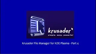 Krusader File Manager - Part 4