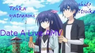 Date A Live Tohka Yatogami And  Shido Itsuka AMV